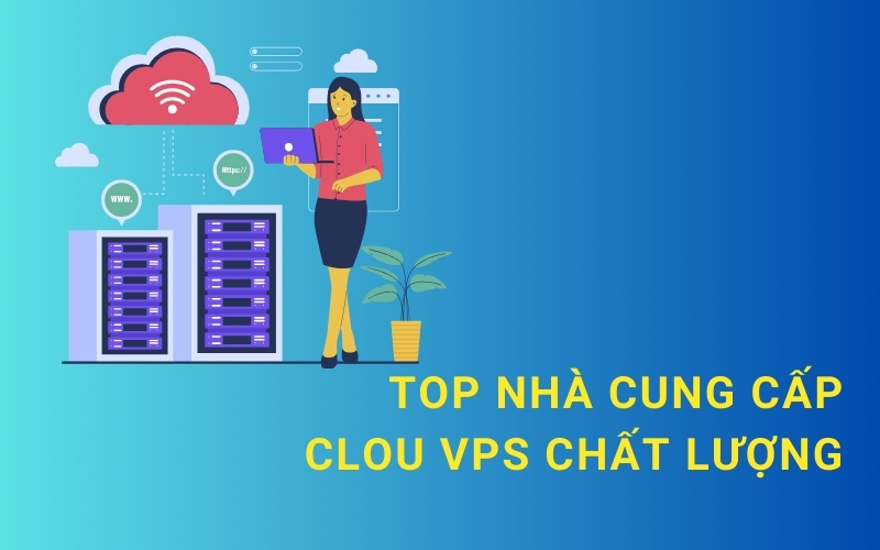 top nhà cung cấp cloud vps