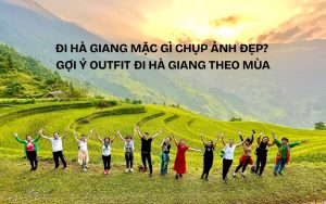 đi hà giang mặc gì chụp ảnh đẹp